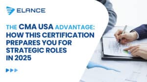 The CMA USA Advantage: How This Certification Prepares You for Strategic Roles in 2025 