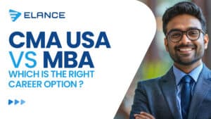 CMA USA vs. MBA: Which is the Right Career Option for You?