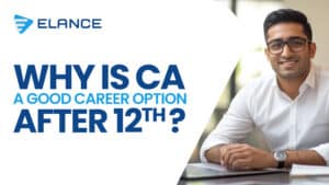 Why is CA a Good Career Option After 12th? 