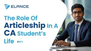 The Role of Articleship in a CA Student’s Life