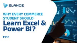 Why Every Commerce Student Should Learn Excel and Power BI?