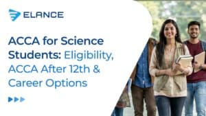 Can Science Students Do ACCA? Eligibility & Career Options