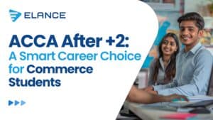 ACCA For Commerce Students After +2: Why Is It a Smart Choice?