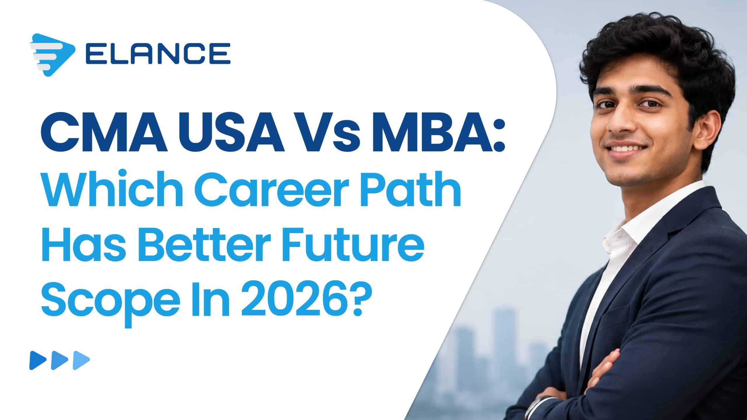 CMA USA Vs MBA: Which Career Path Has Better Future Scope In 2026?