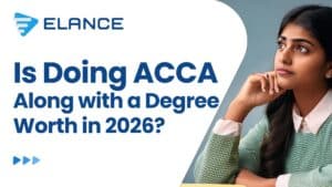 Can You Do ACCA Along with a Degree: A Practical Guide for Students in 2026